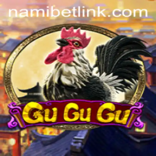 Discover GuGuGu: A Thrilling Game Experience at Nami.bet