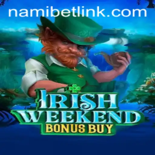 Experience the Thrill of 'IrishWeekendBonusBuy' on Nami.bet