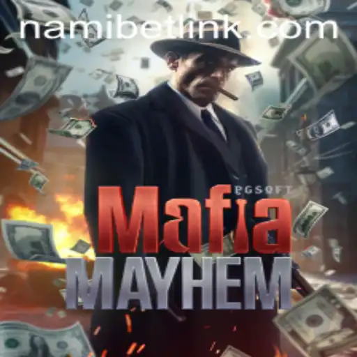 Exploring the Intrigue of MafiaMayhem and the Role of Nami.bet