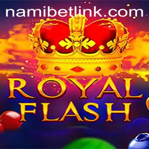 Exploring the Exciting World of RoyalFlash on Nami.bet