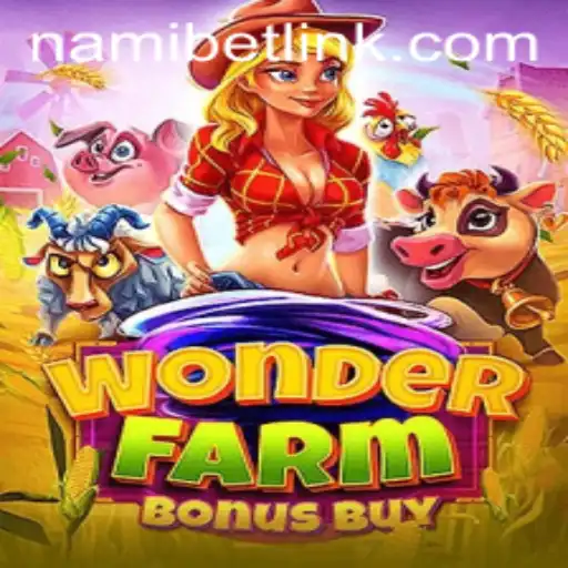 Step into the Exciting World of WonderFarmBonusBuy at Nami.bet
